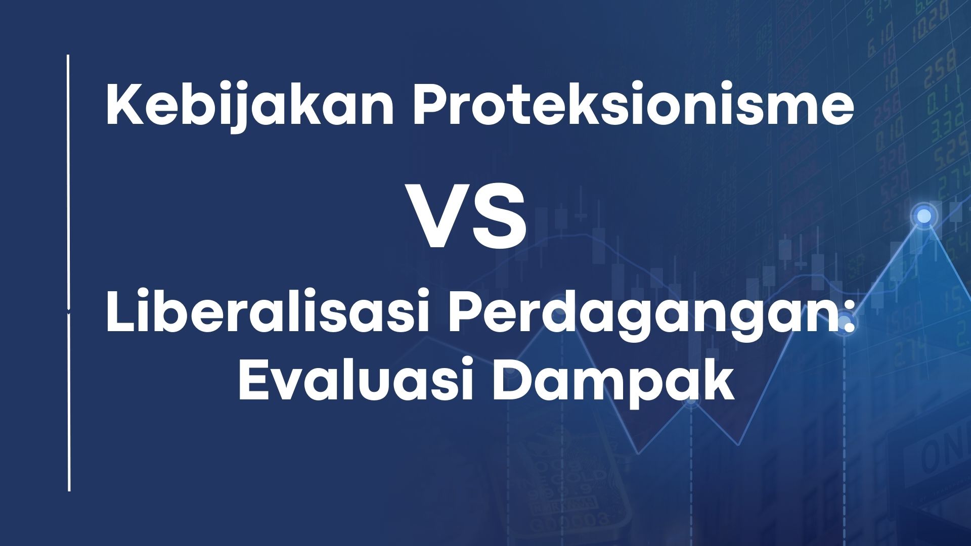 Pemerintah vs Proteksionisme